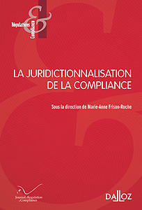 Couverture – La juridictionnalisation de la Compliance